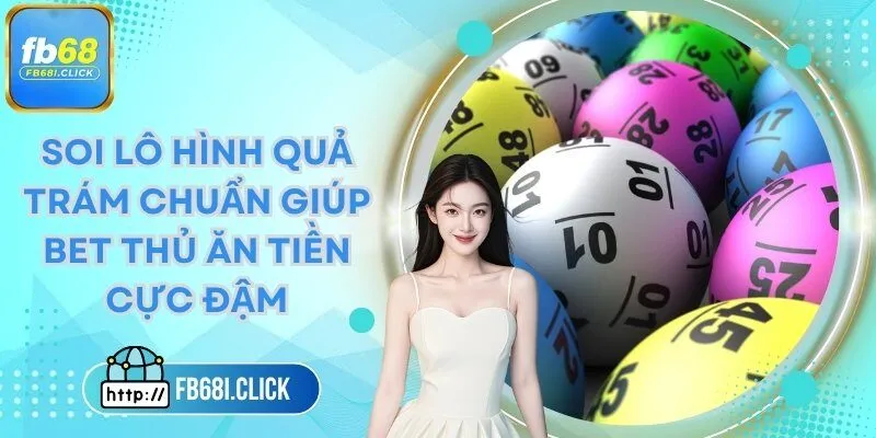 soi lô hình quả trám